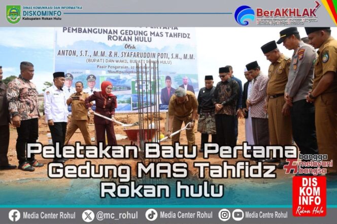 
					Peletakan Batu Pertama Gedung Mas Tahfidz Rokan Hulu